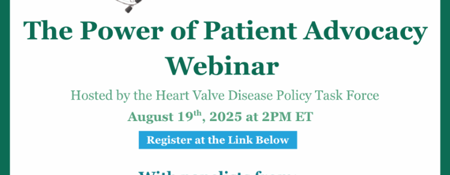 Heart Valve Disease Policy Task Force – The Power of Patient Engagement Webinar