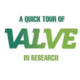 Quick tour of VALVE in Research